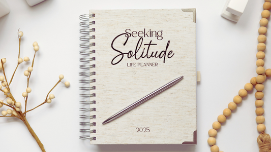 2025 Seeking Solitude Life Planner